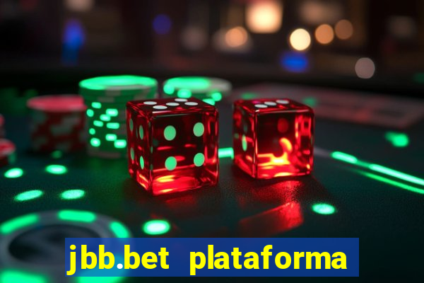 jbb.bet plataforma de jogos